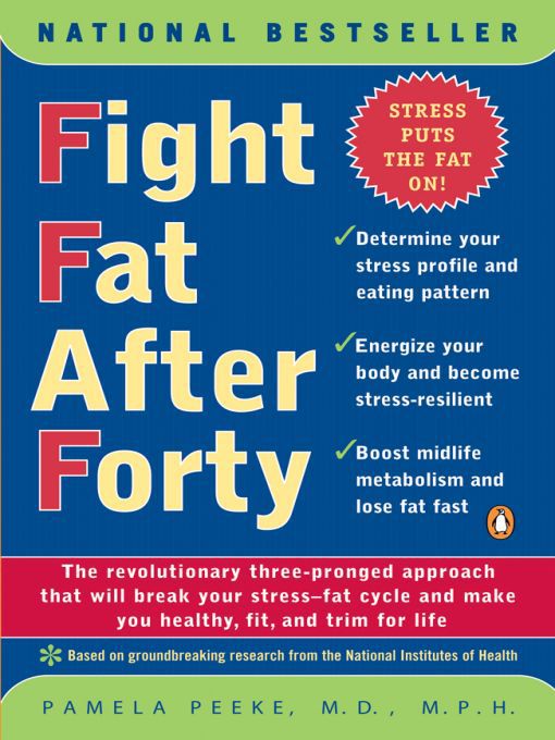 Title details for Fight Fat After Forty by Pamela Peeke - Available